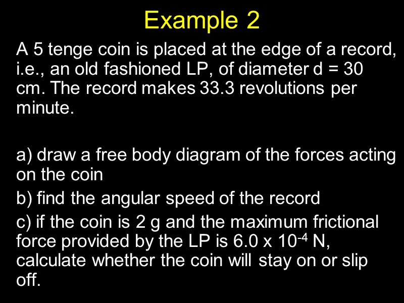 Example 2  A 5 tenge coin is placed at the edge of a